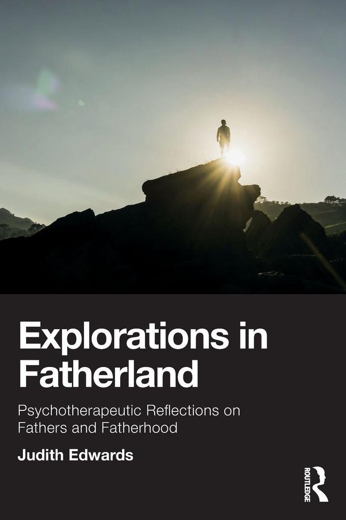 Explorations in Fatherland