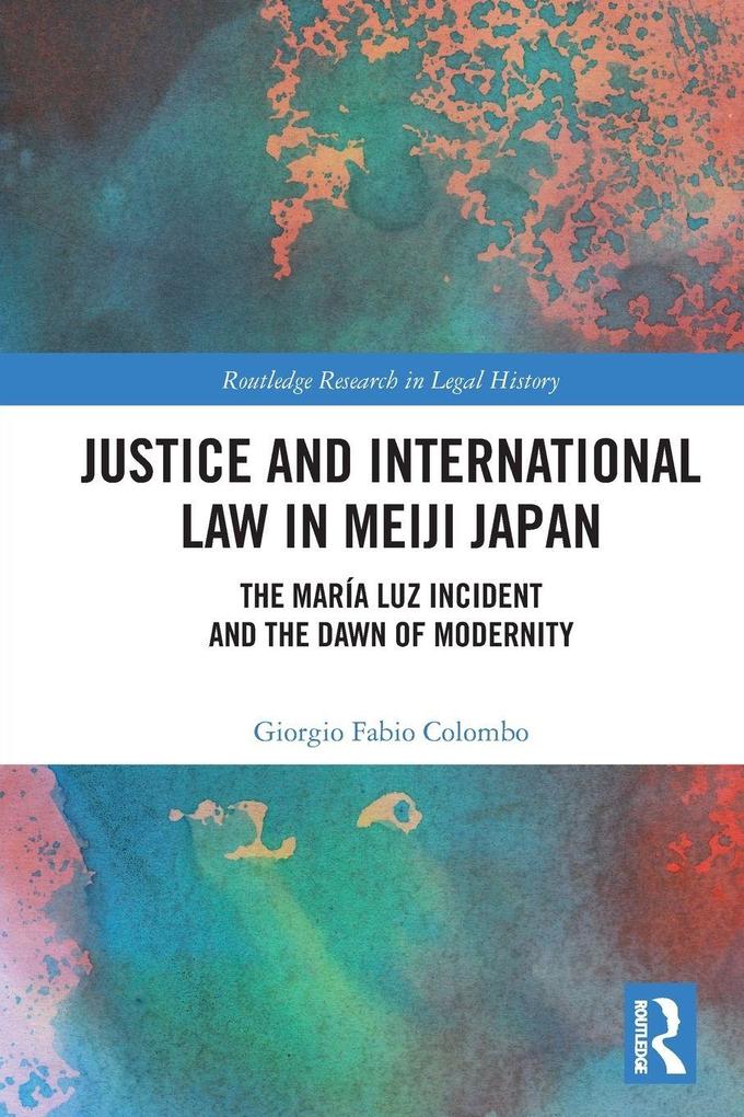 Justice and International Law in Meiji Japan
