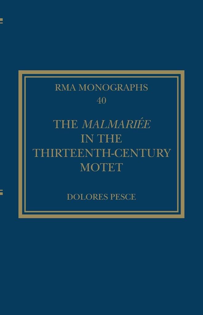 The Malmariée in the Thirteenth-Century Motet