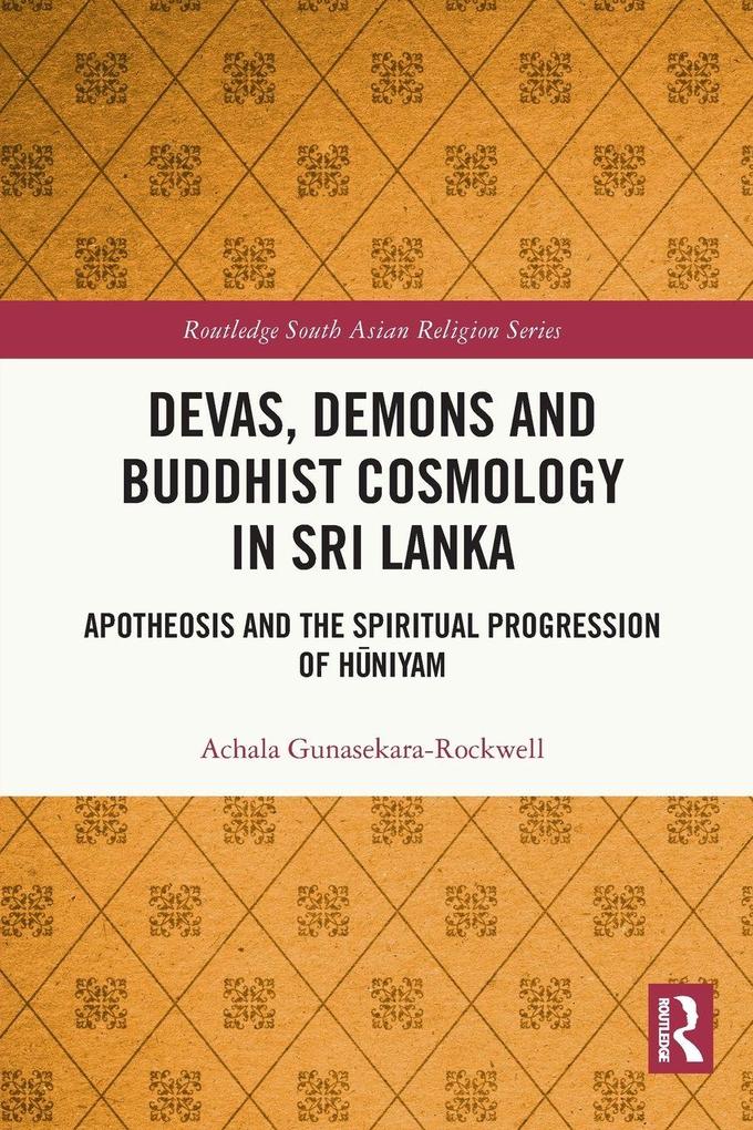 Devas Demons and Buddhist Cosmology in Sri Lanka