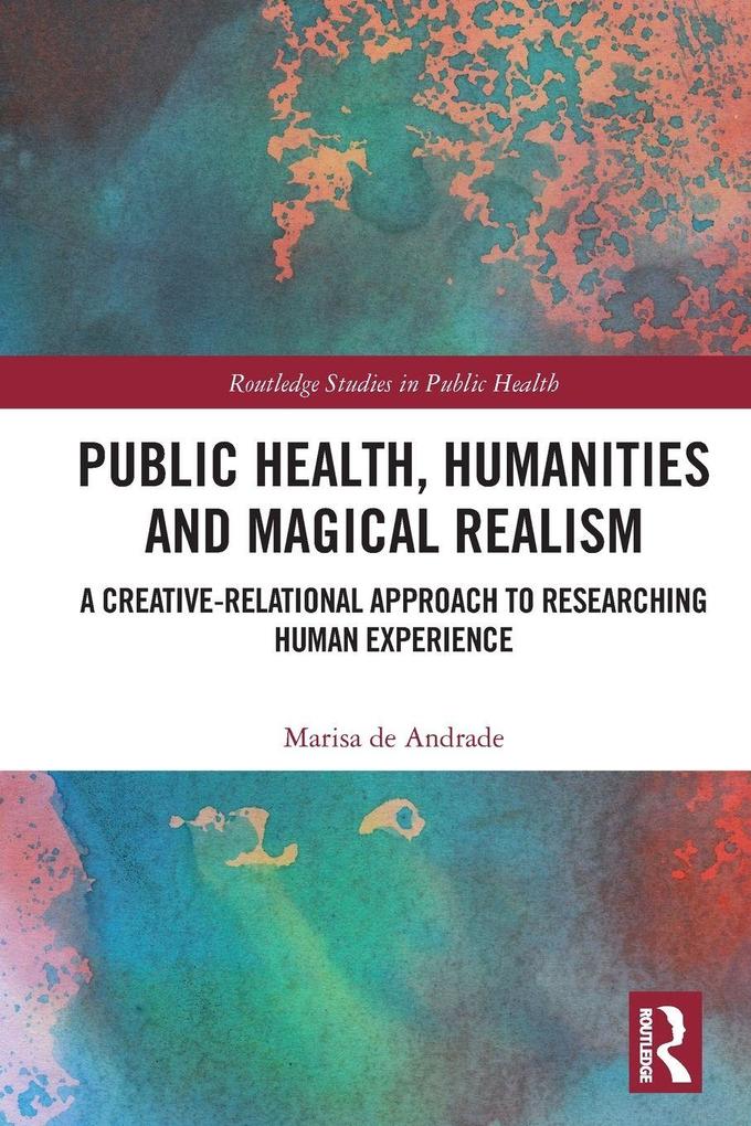 Public Health Humanities and Magical Realism