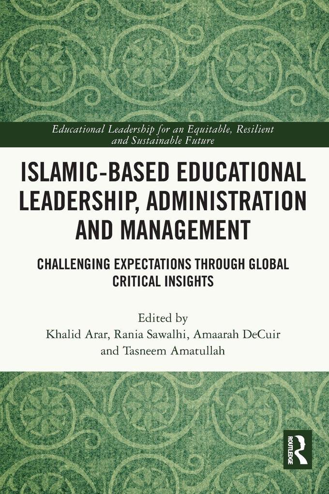 Islamic-Based Educational Leadership Administration and Management