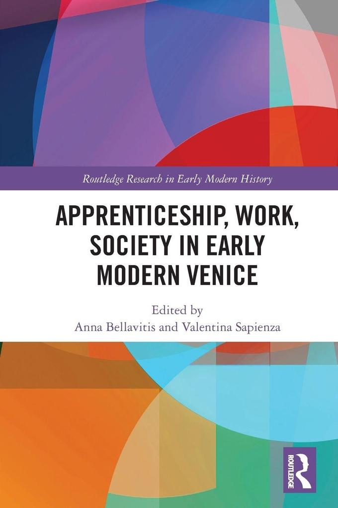 Apprenticeship Work Society in Early Modern Venice
