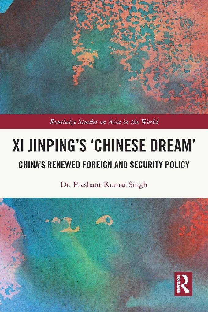 Xi Jinping's 'Chinese Dream'