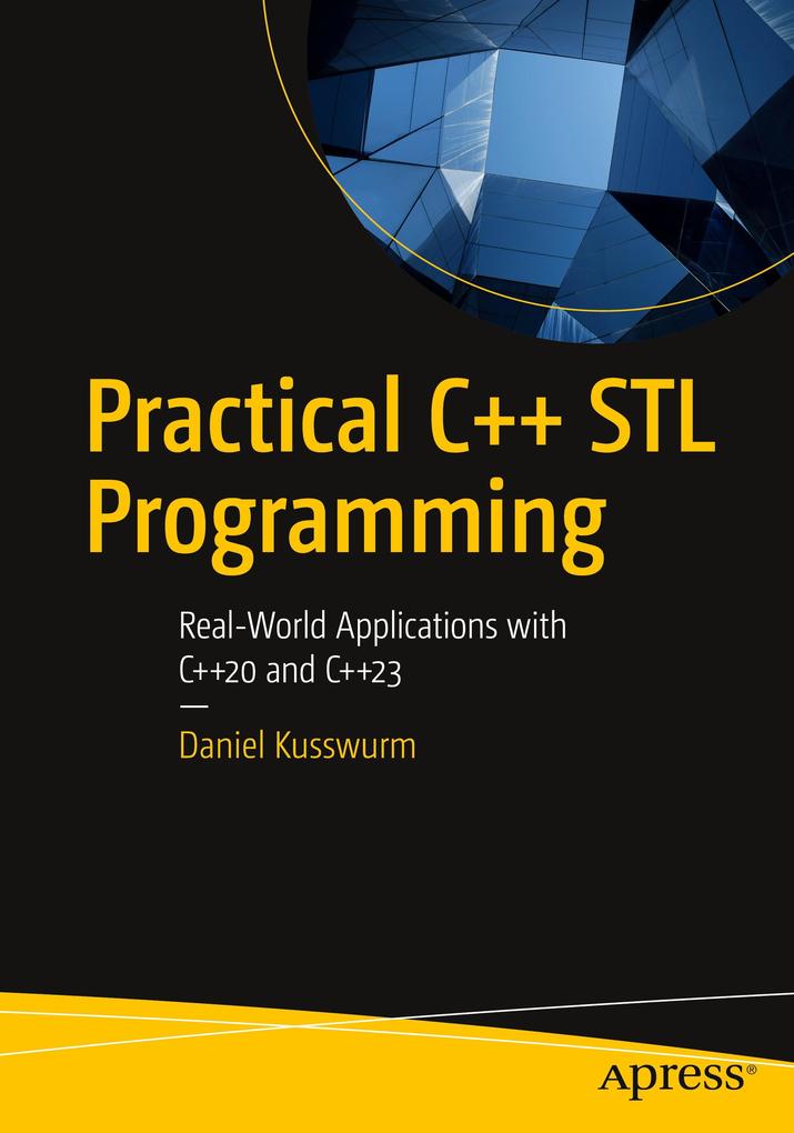 Practical C++ STL Programming