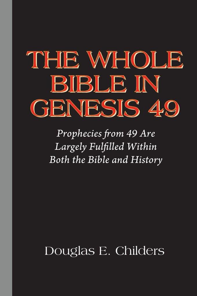 THE WHOLE BIBLE IN GENESIS 49