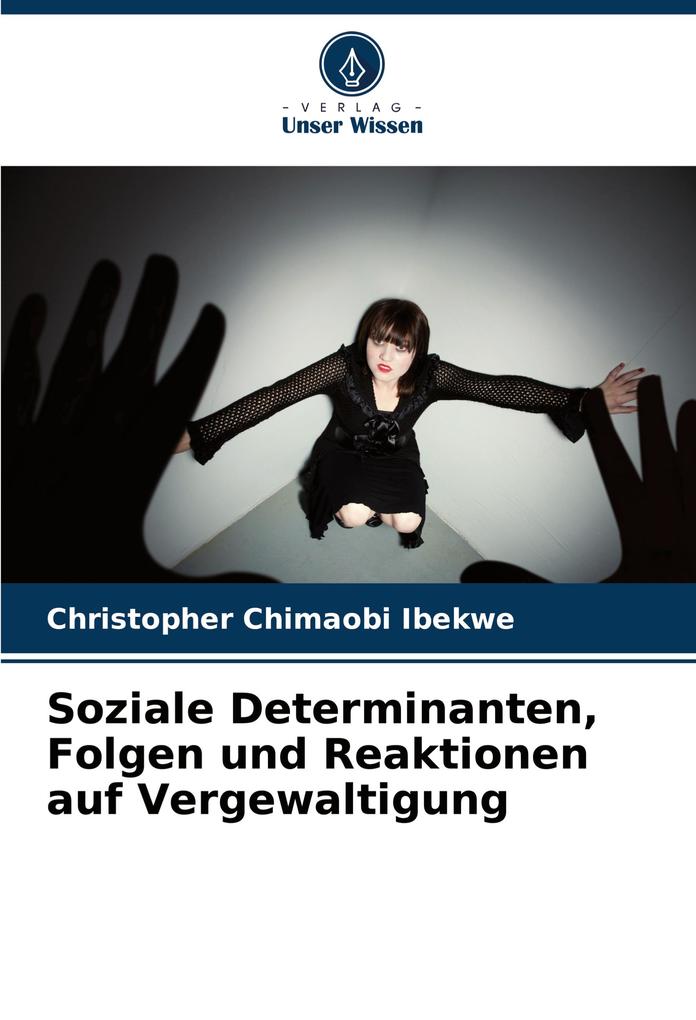Soziale Determinanten Folgen und Reaktionen auf Vergewaltigung