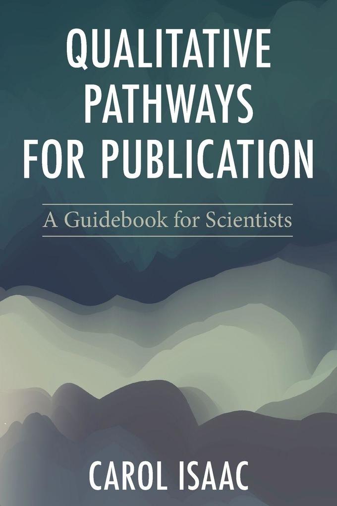 Qualitative Pathways for Publication