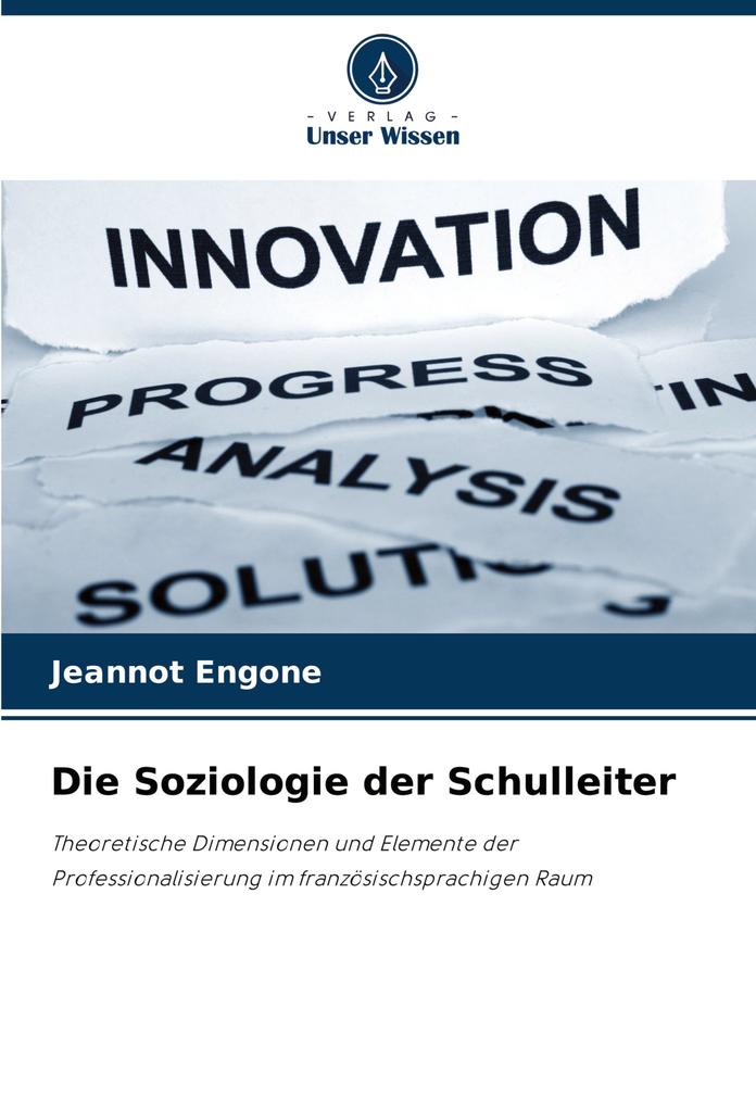 Die Soziologie der Schulleiter