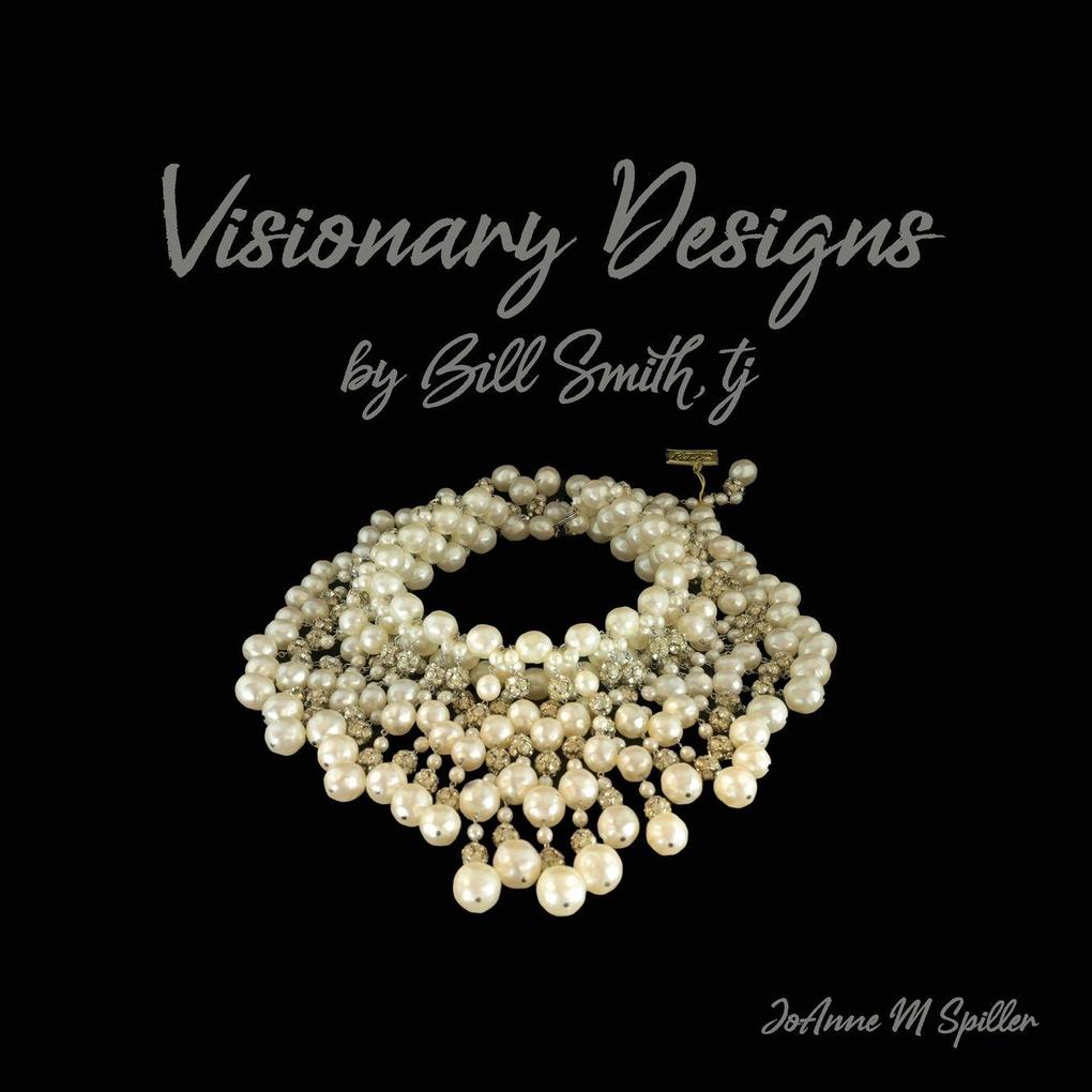 Visionary Designs By Bill Smith tj