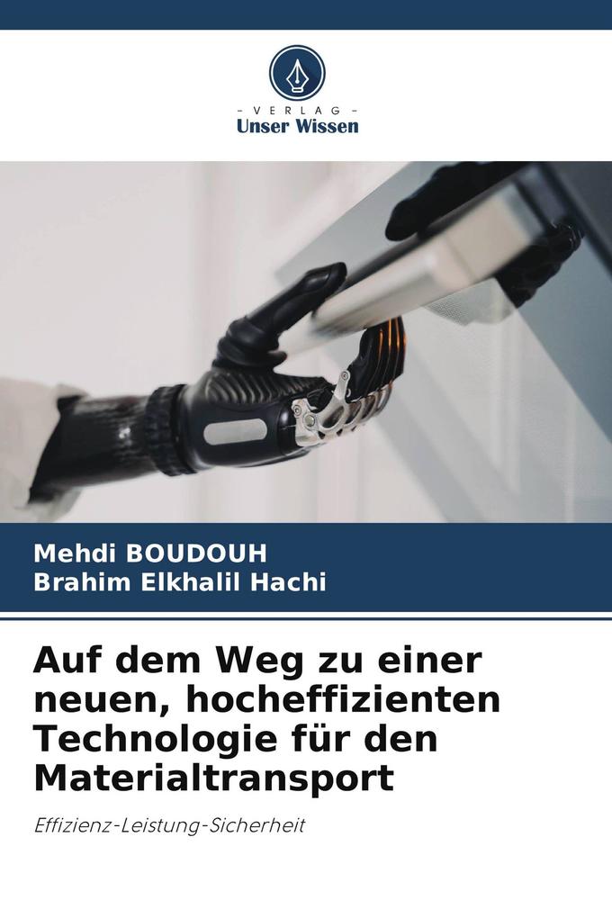 Auf dem Weg zu einer neuen hocheffizienten Technologie für den Materialtransport