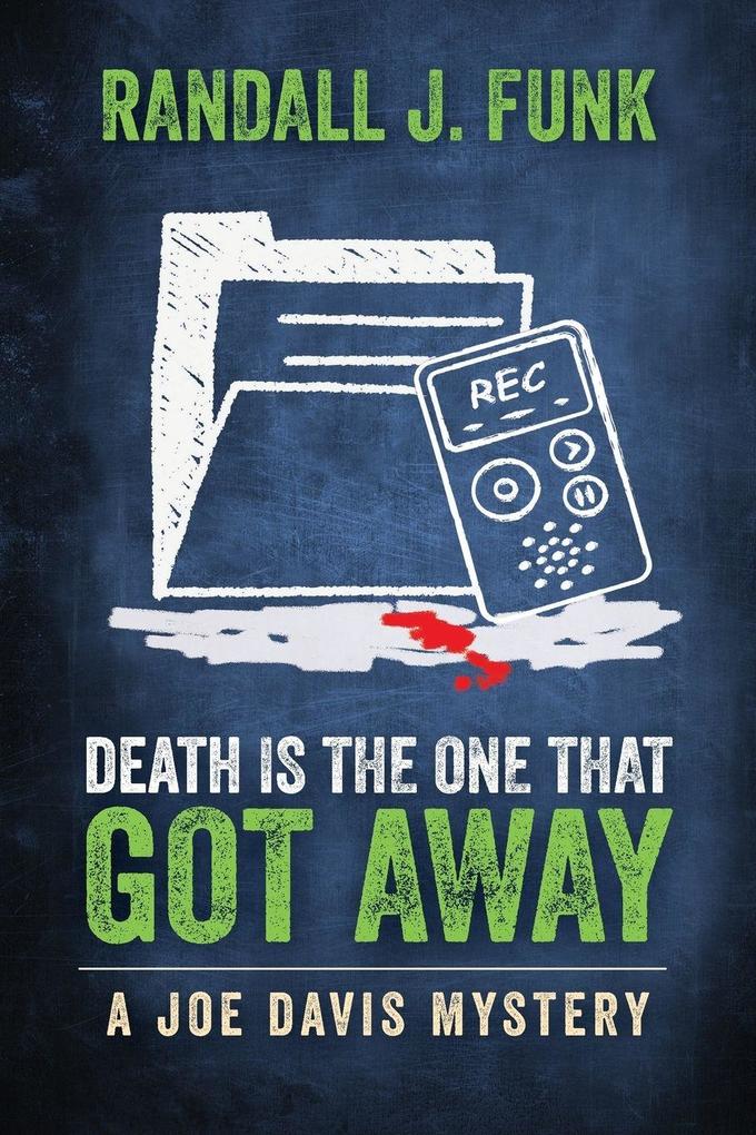 Death is the One That Got Away