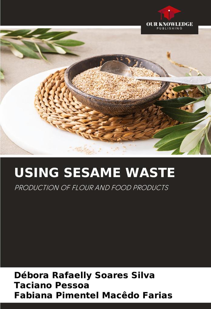 USING SESAME WASTE