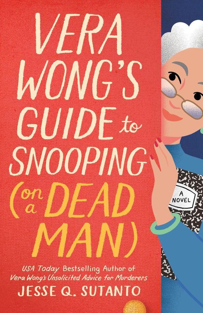 Penguin Llc Us Vera Wong's Guide To Snooping (on A Dead Man)