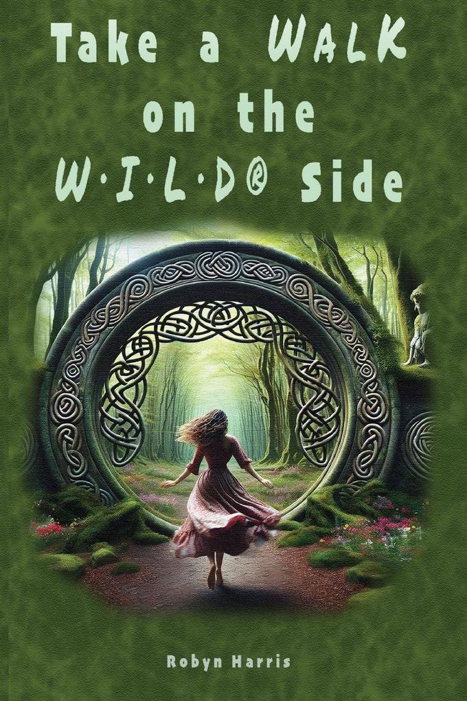 Take A Walk On The WILD® Side
