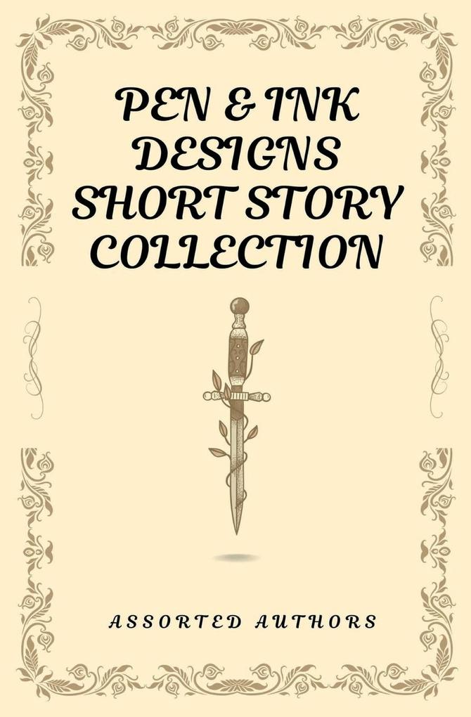 Pen & Ink Designs Short Story Collection