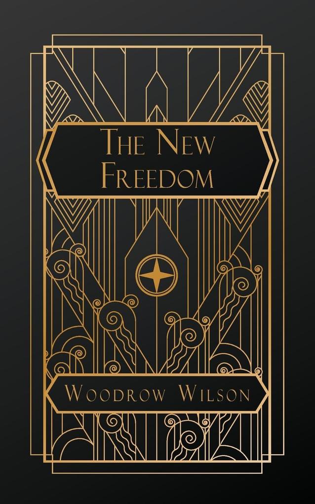 The New Freedom