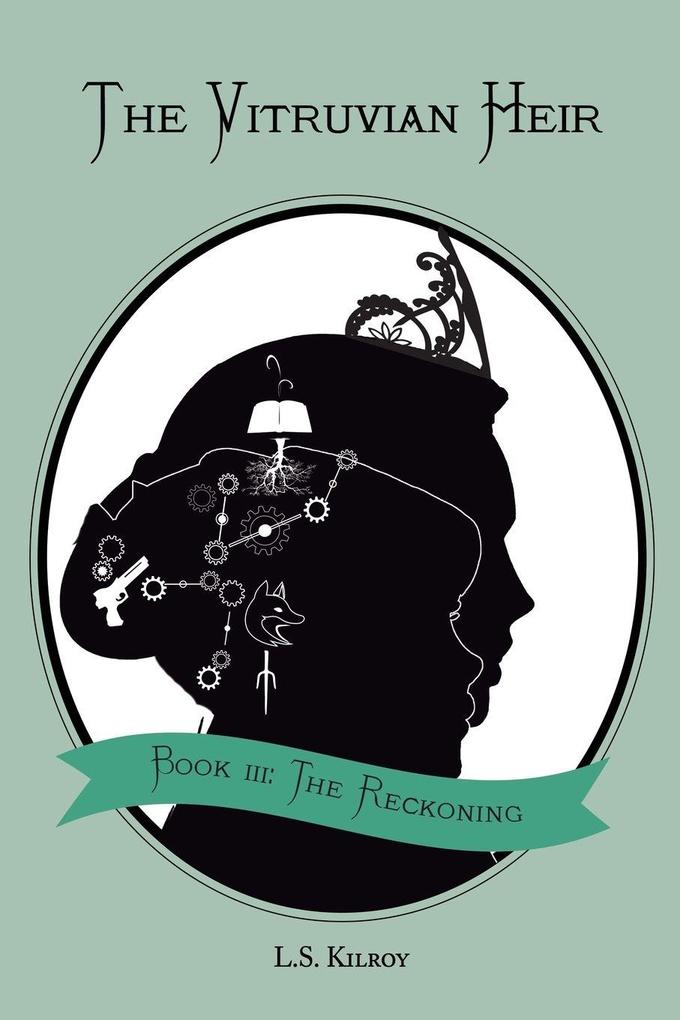The Vitruvian Heir Book III
