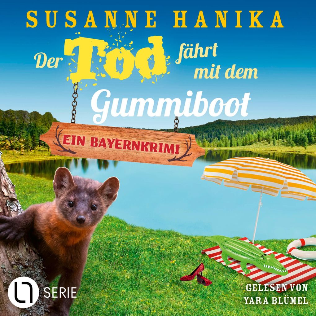 Der Tod fährt mit dem Gummiboot - Sofia und die Hirschgrund-Morde Teil 23