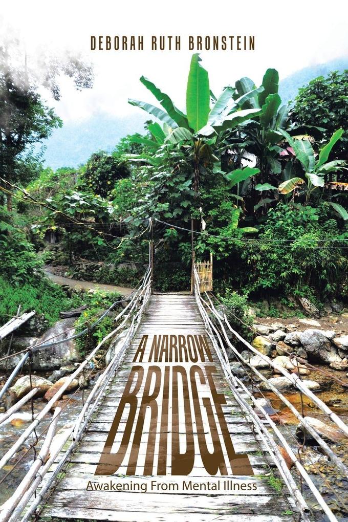 A Narrow Bridge