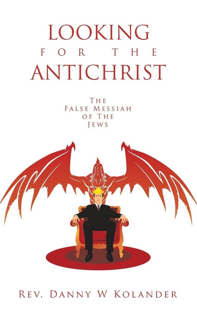 LOOKING FOR THE ANTICHRIST