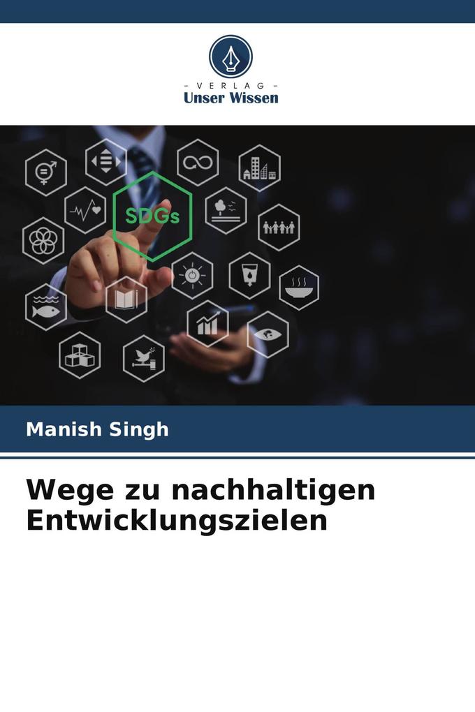 Wege zu nachhaltigen Entwicklungszielen
