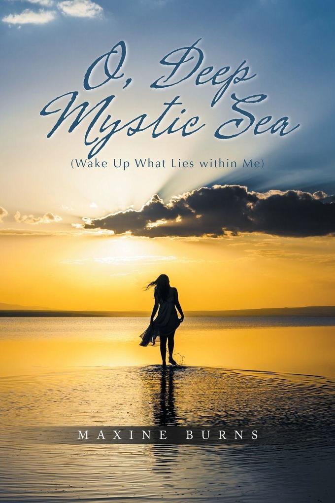O Deep Mystic Sea