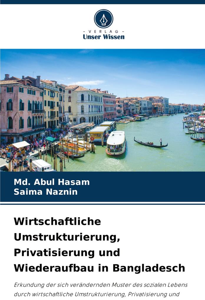 Wirtschaftliche Umstrukturierung Privatisierung und Wiederaufbau in Bangladesch