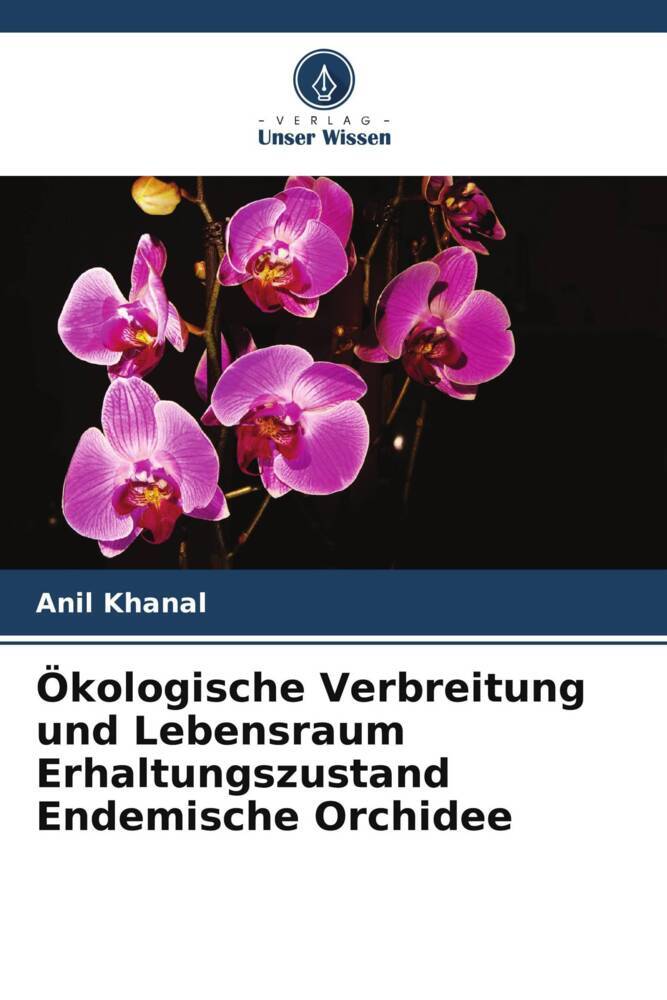 Ökologische Verbreitung und Lebensraum Erhaltungszustand Endemische Orchidee