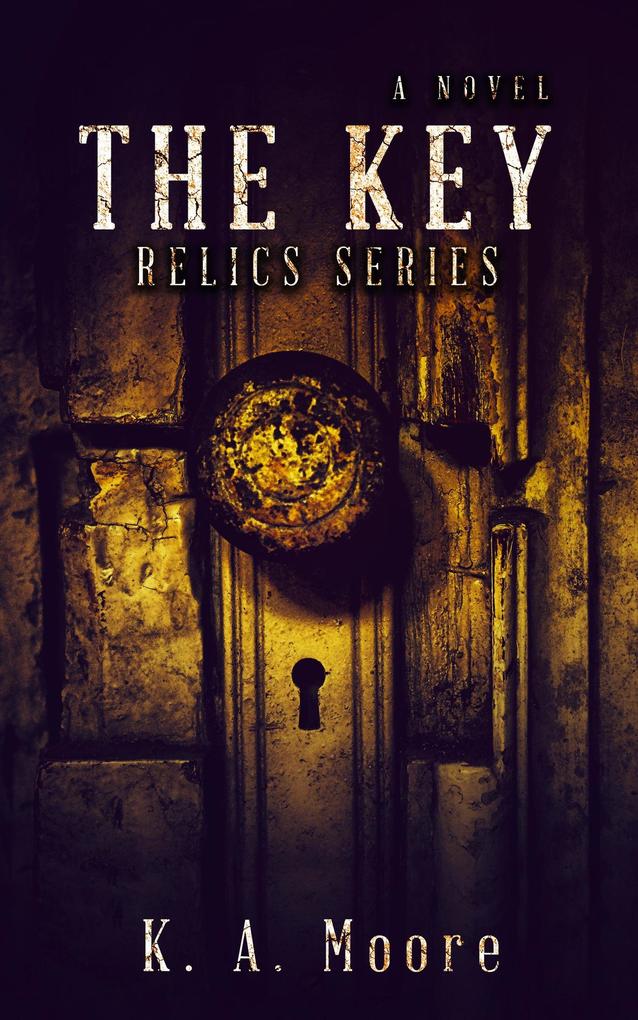 The Key (Relics Series #2)