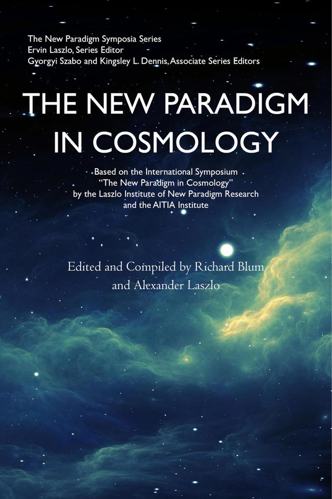 New Paradigm in Cosmology