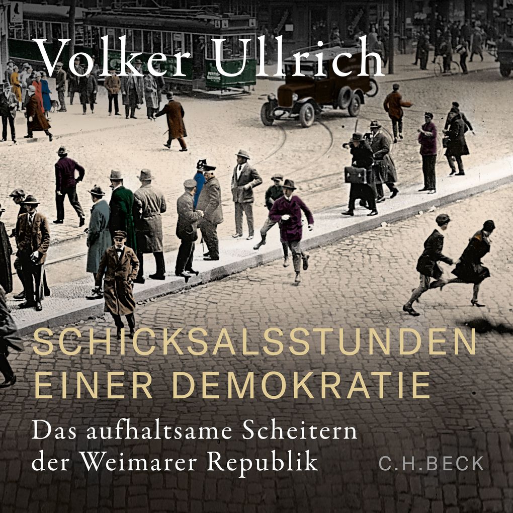 C.H.Beck Schicksalsstunden Einer Demokratie