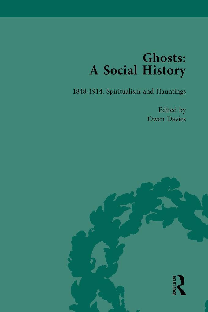 Ghosts: A Social History vol 4