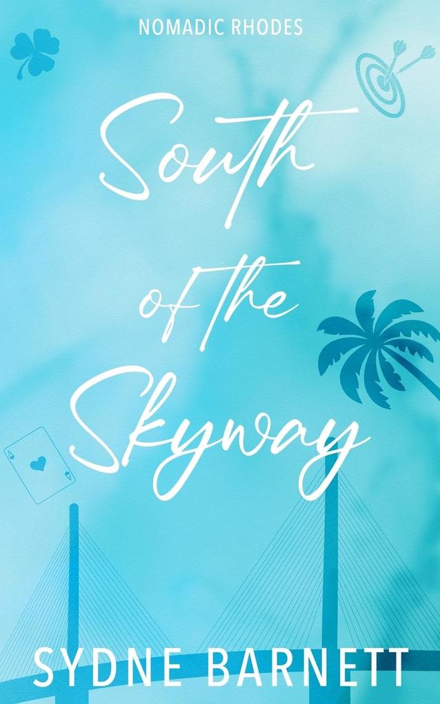 South Of The Skyway
