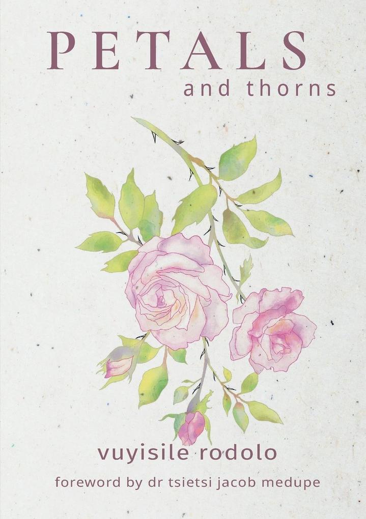 PETALS and thorns