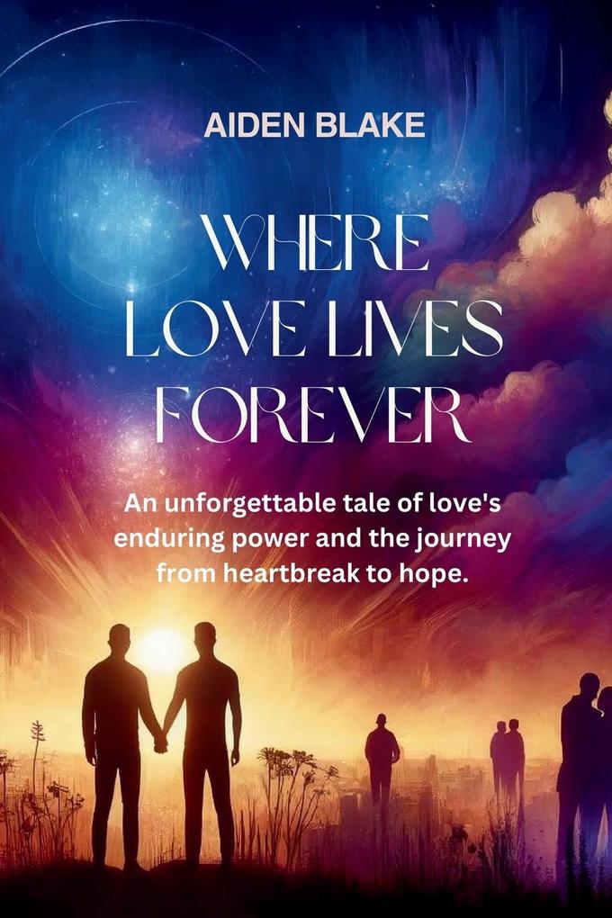 Where Love Lives Forever