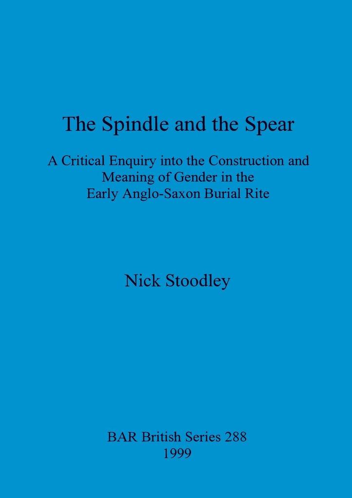 The spindle and the spear