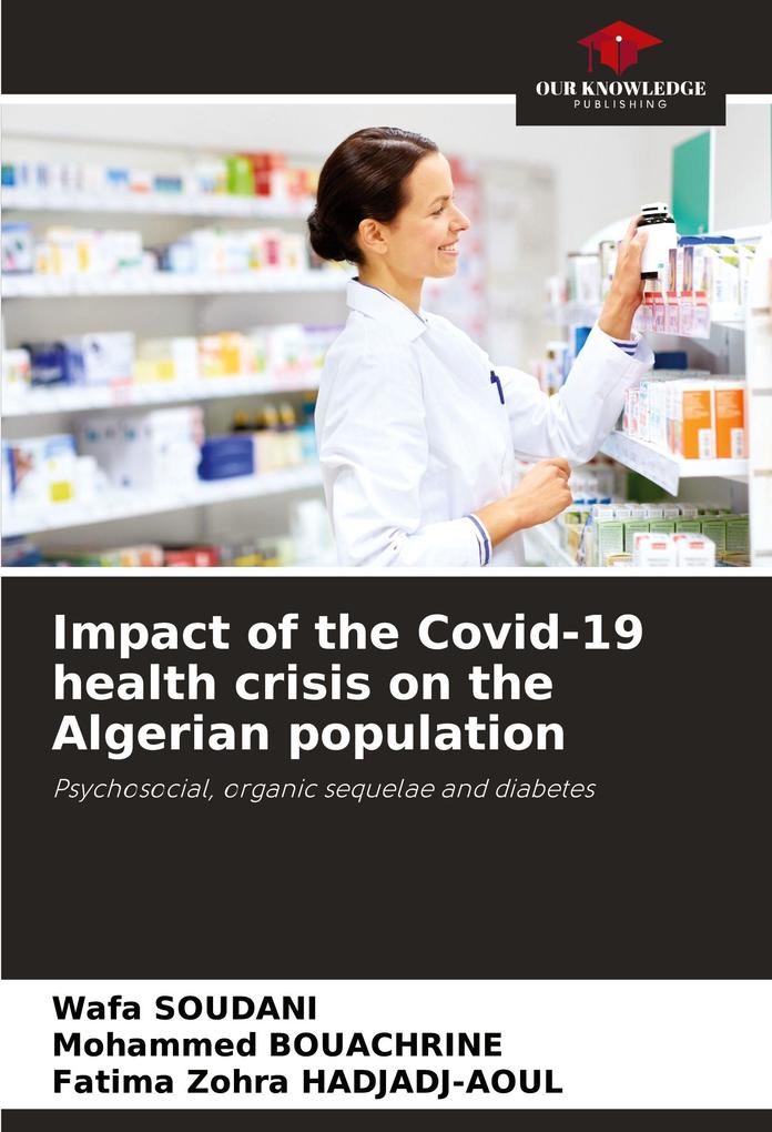 Impact of the Covid-19 health crisis on the Algerian population
