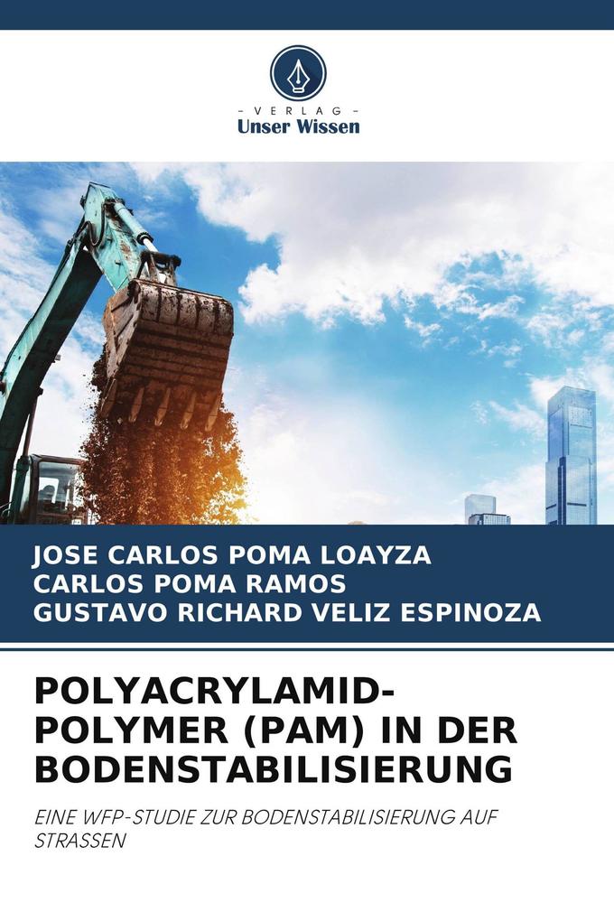 POLYACRYLAMID-POLYMER (PAM) IN DER BODENSTABILISIERUNG