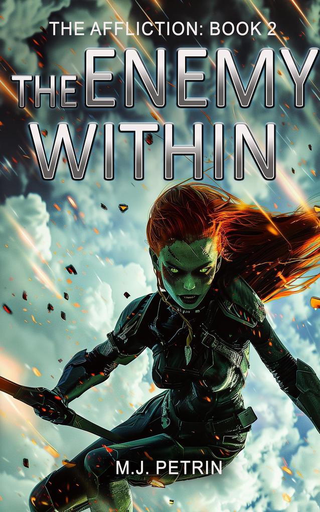 The Enemy Within The Affliction:Book 2