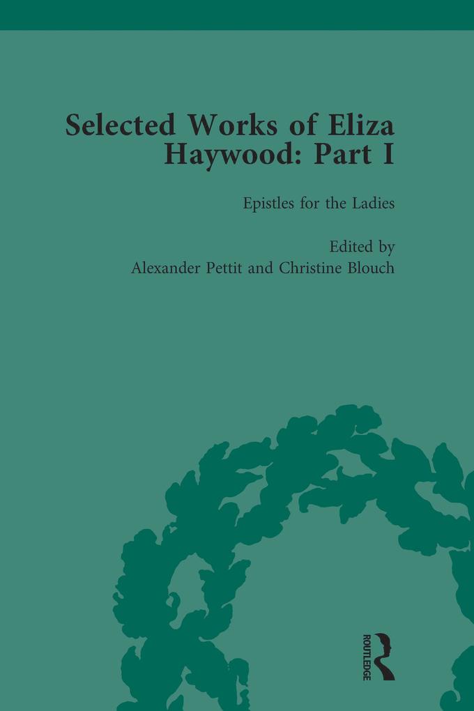 Selected Works of Eliza Haywood Part I Vol 2