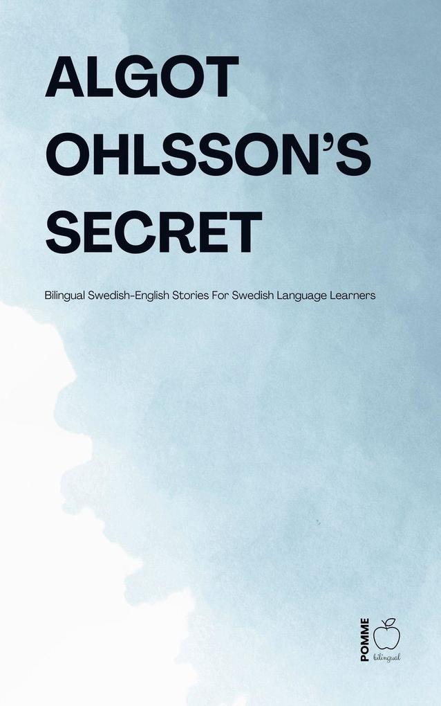 Algot Ohlsson's Secret