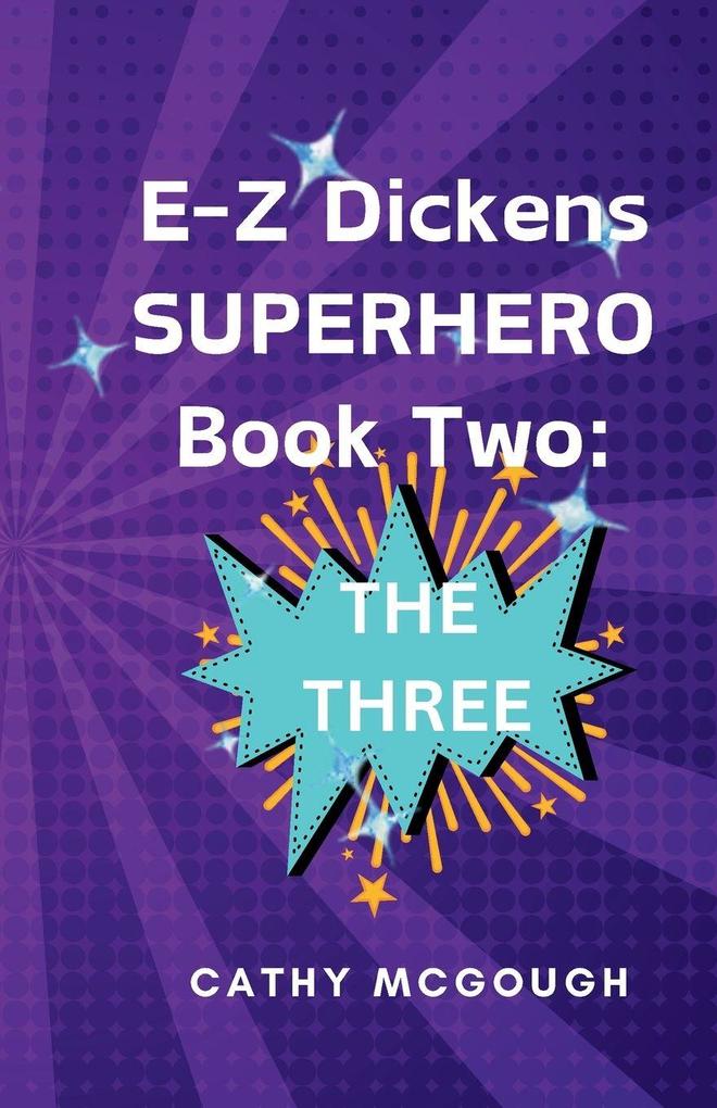 E-Z DICKENS SUPERHERO BOOK 2 E-Z DICKENS SERIES