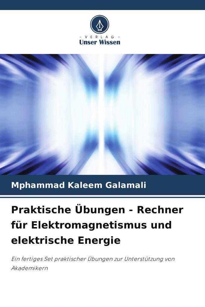 Praktische Übungen - Rechner für Elektromagnetismus und elektrische Energie