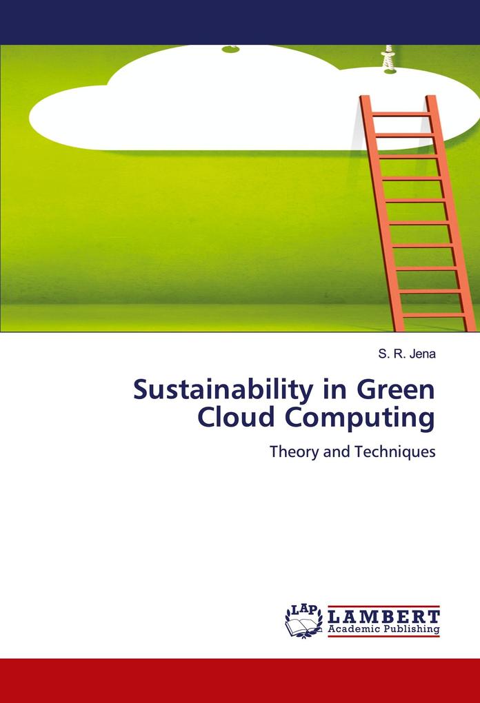 Sustainability in Green Cloud Computing