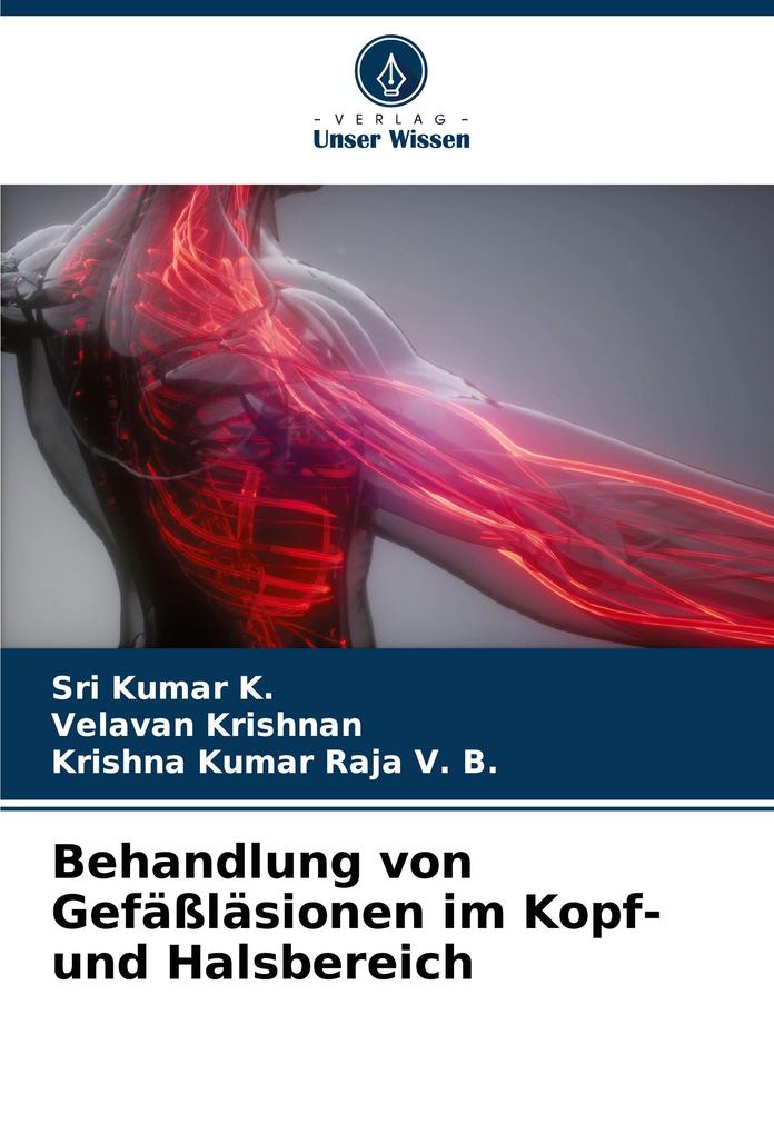 Behandlung von Gefäßläsionen im Kopf- und Halsbereich