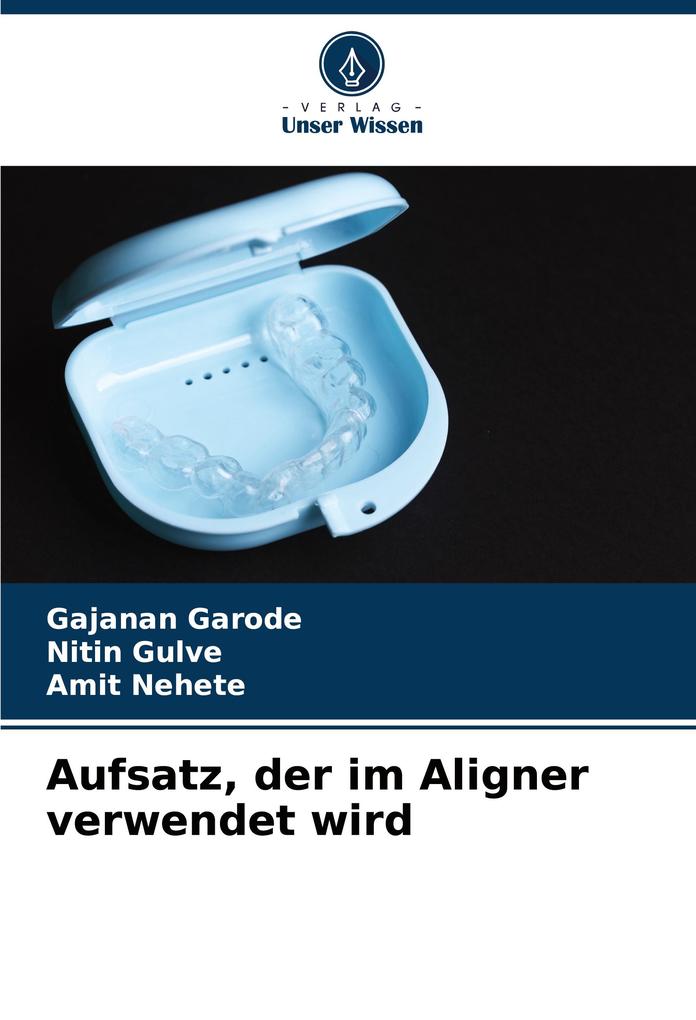 Aufsatz der im Aligner verwendet wird