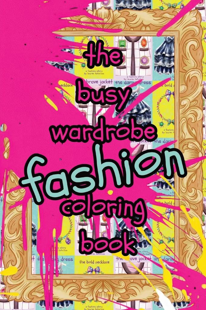 The Busy Wardrobe Coloring Book