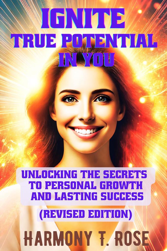 Ignite True Potential in You