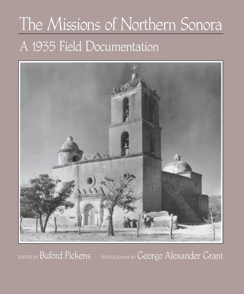Missions of Northern Sonora